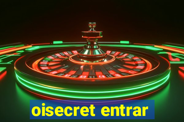 oisecret entrar